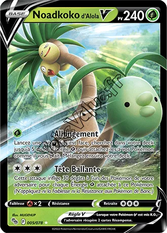 Carte Pokémon Noadkoko de Alola V  n°005 de la série Pokémon GO