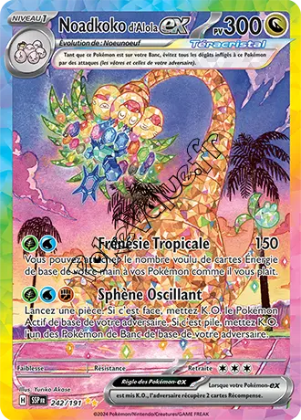 Carte Pokémon Noadkoko d’Alola ex n°242 de la série Étincelles Déferlantes
